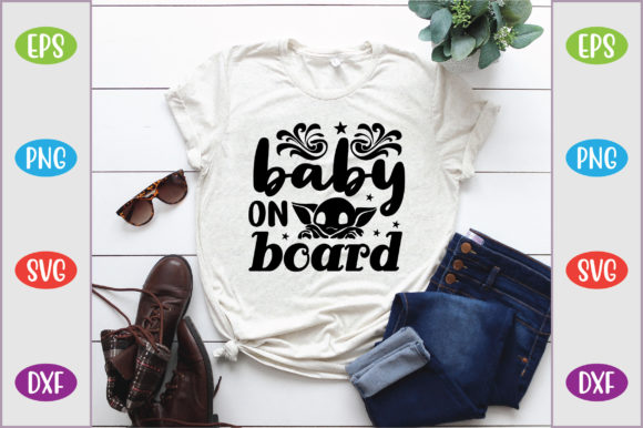 Baby on Board Graphics for T-Shirt Designs