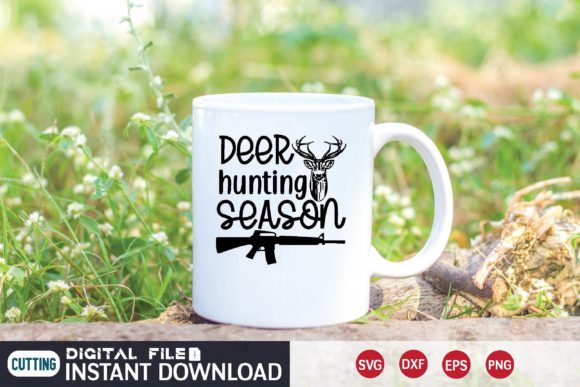 Deer Hunting Season Svg: Graphics & Print Templates