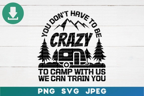 Don't Have to Be Crazy Graphics: Camping Illustrations