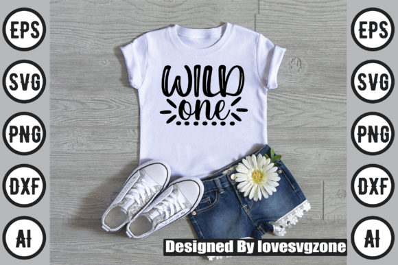 Wild One Graphics for T-Shirt Designs & Crafts